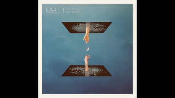 Meltt - Within You, Within Me