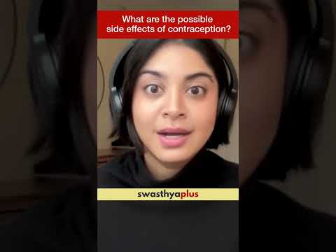 What are the possible side effects of Contraception? | Dr Varuna Srinivasan | #Shorts