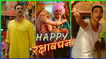 Akshay Kumar Love 💕 For Her Sister | Raksha Bandhan WhatsApp Status💖| Raksha Bandhan Trailer Status