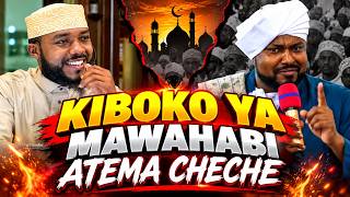 KIBOKO YA MAWAHABI SHEIKH MUHAMMAD ALHATIMY ATEMA CHECHE