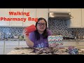 Walking Pharmacy Bag/Emergency Bag