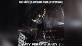 Katy Perry x Juicy J - Dark Horse (Blasterjaxx Remix) [IS Edit/Remake] Resimi