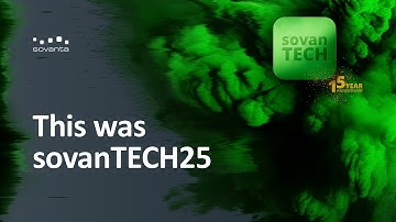 This was sovanTECH25 - Video Recap