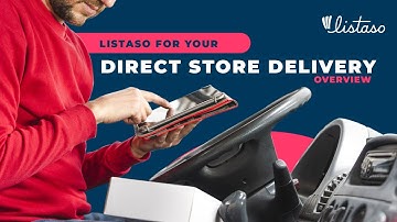 Listaso For Your Direct Store Delivery (DSD)  - Overview