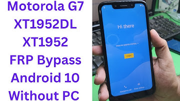 Motorola Moto G7 XT1952 FRP Bypass Android 10 Without PC || moto g7 frp bypass android 10