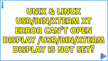 Unix & Linux: usr/bin/xterm Xt error: Can