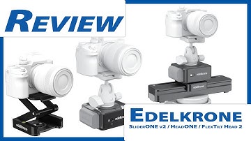 EDELKRONE - Slider ONE v2 Head ONE Flex Tilt Head 2 REVIEW - Before You Buy!