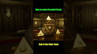 How to solve Pyramid Puzzle in Call of the Elder Gods #shorts