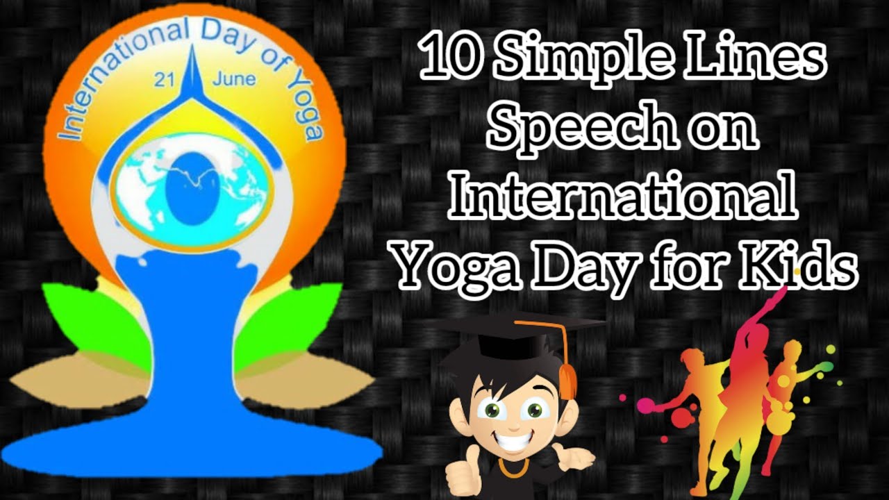 international Yoga Day Speech for kids l 10 Simple Lines Speech on yoga day l Ismart Education
