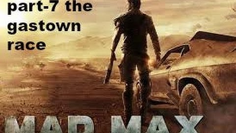mad max part.7-the gastown race