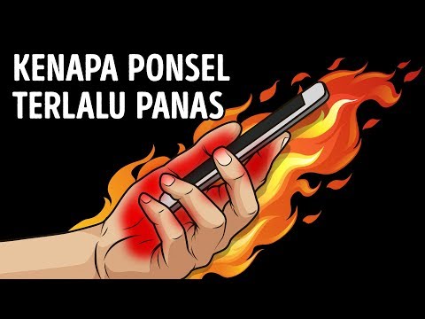 Penyebab Ponsel Memanas dan Cara Mengatasinya