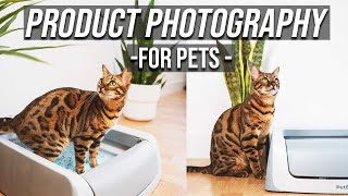Beginner Product Photography for PETS