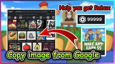 Roblox starving artists Script - Copy image from Google (Free Robux)