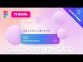 Glassmorphism UI - Figma Tutorial