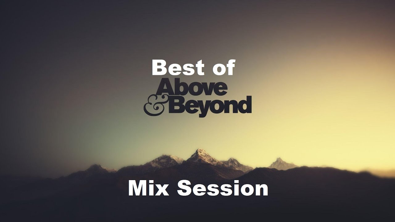 Above & Beyond Mix Session - YouTube
