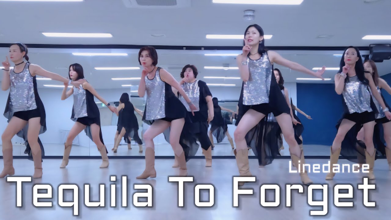 Tequila To Forget  Linedance  | Intermediate/Advanced | Demo | 중고급라인댄스 | ⭐KSLDA 교육위원 이희선
