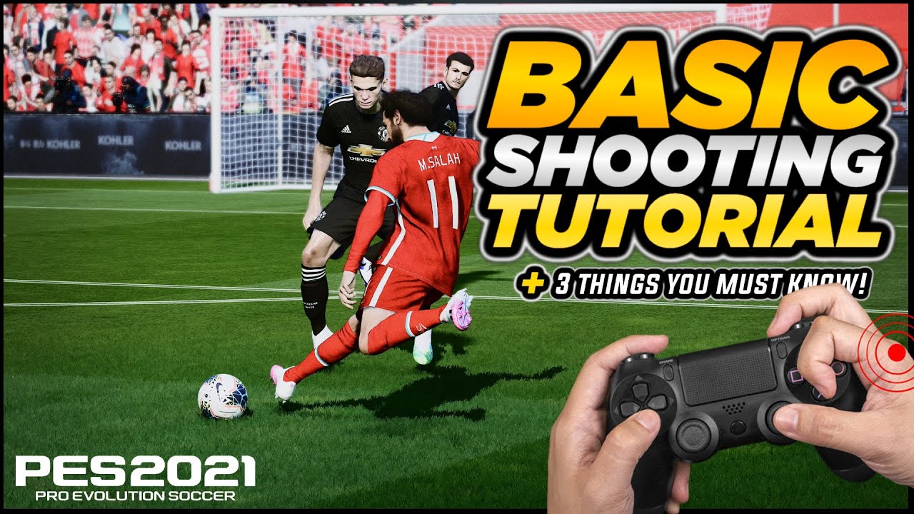 Pes 21 Basic Shooting Tutorial 3 Underlying Game Mechanics You Need To Know Youtube