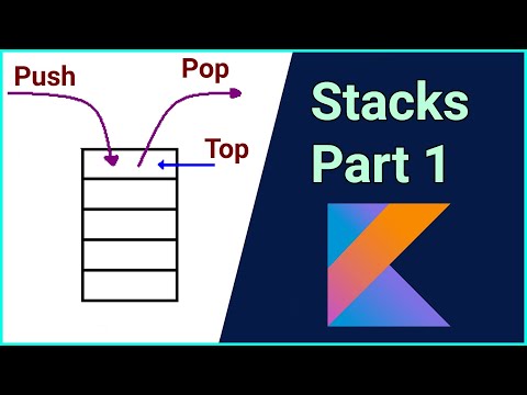 Stacks in Kotlin - Make a Stack from scratch (Part 1)