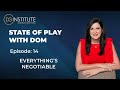 Dominique Grubisa - State of Play: Everything&#39;s Negotiable