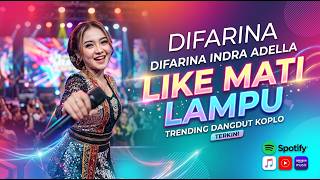 SEPERTI MATI LAMPU - Difarina Indra Adella - OM ADELLA TERBARU