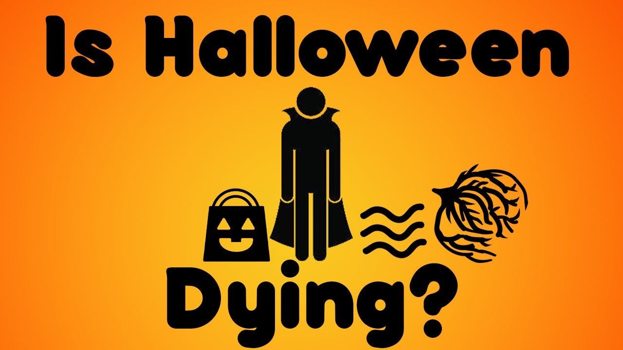 Is Halloween Dying? YouTube