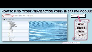 How to find TCode Transaction code in SAP PM Module