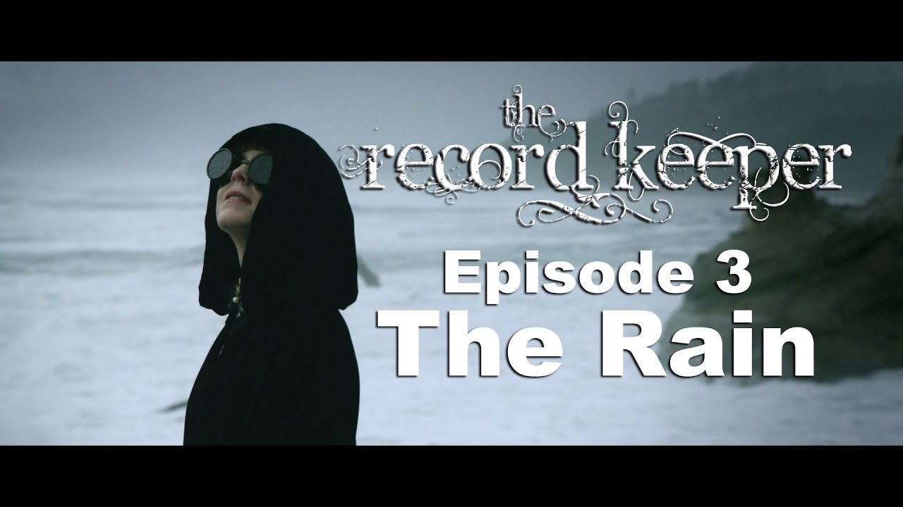 The Record Keeper-E3 The Rain