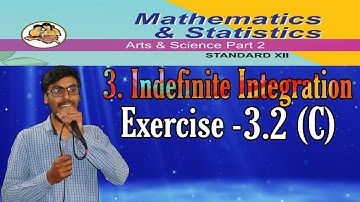 Indefinite Integration/Class 12th Maths/Exercise-3.2(C)