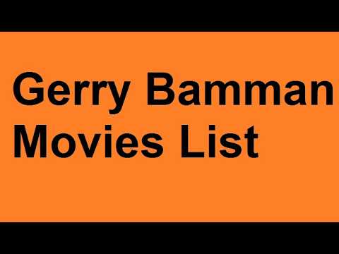 Gerry Bamman Movies List