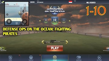 Defense Ops on the Ocean: Fighting Pirates Gameplay Walkthrough Part 1 | Level 1 - 10 |