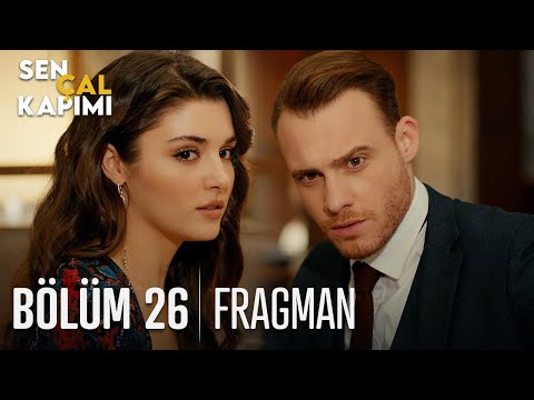 Sen Çal Kapımı 26. Bölüm Fragmanı