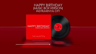 Happy Birthday (Music Box Version)- Cumpleaños Feliz