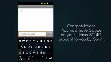 Swype for Nexus S™ 4G Install Guide