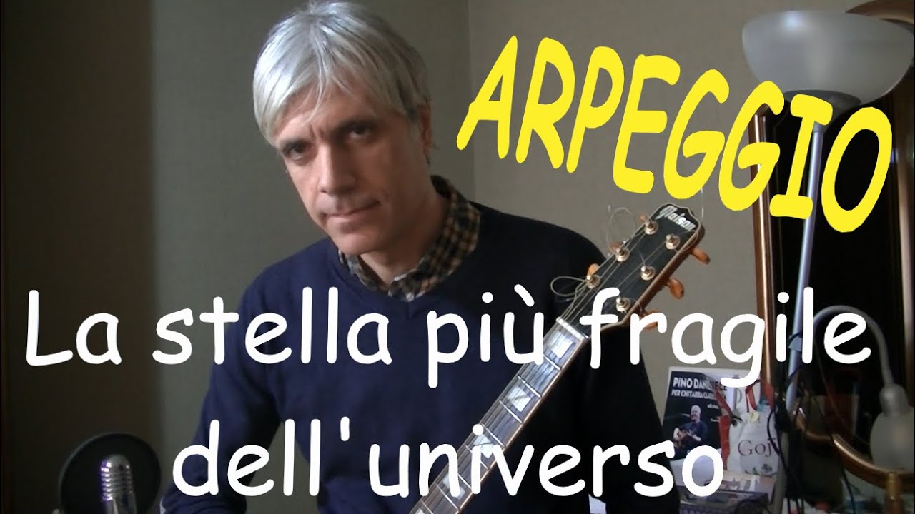 La stella più fragile dell'universo Ultimo Chitarra Versione Arpeggiata YouTube La stella più fragile dell'universo Ultimo Chitarra Versione Arpeggiata YouTube