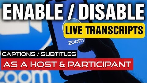 Enable/disable live transcripts as a host and participant in Zoom | closed captions | subtitles
