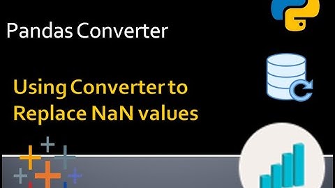 Converters in Pandas !! Replacing Values Data Science