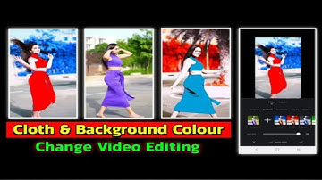 Cloth & Background Color Change | Colour Grading Video Editing in KineMaster | How to Color Grade