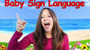 Baby Language Song (ASL) Basic Words and Commands #10 by Patty Shukla