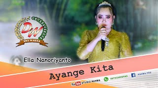 ▶️AYANGE KITA - ELLA NANORIYANTO | SANDIWARA DWI WARNA | UNJUNGAN BUYUT PEKAULAN, 2025