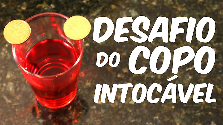 DESAFIO do copo intocável