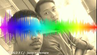 Download Lagu DJ GERALD X C.J - Jazzy nightmare MP3 Download Lagu DJ GERALD X C.J - Jazzy nightmare MP3