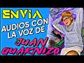 Como hacer la voz de JUAN GUARNIZO | crea y envia audios divertidos xd