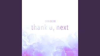 Thank You Next - Bossa Nova - Dan Berk
