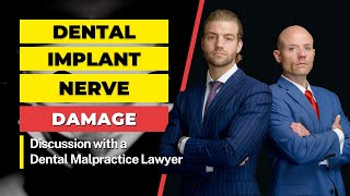Dental Implant Nerve Damage | Discussion with a Florida Dental Malpractice Attorney