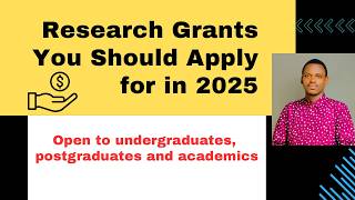 Top 6 Research GRANTS to Apply for in 2025