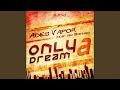Only a dream julien sales remix feat kev bayliss