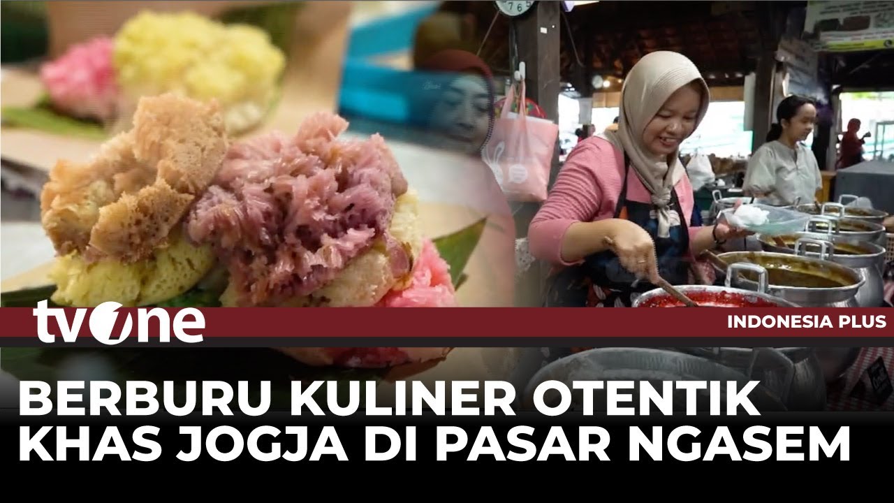 Menjelajah Pasar Ngasem Yogyakarta, dari Jajanan Pasar hingga Nostalgia Kuliner Tradisional | tvOne