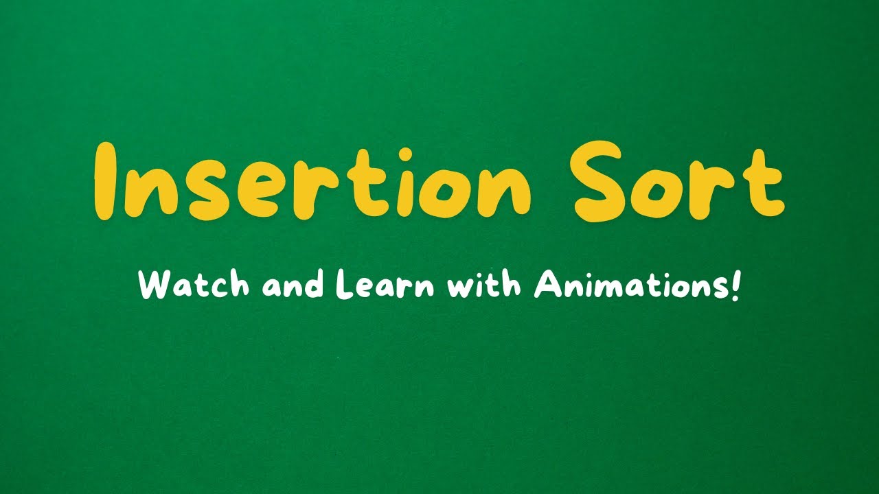 Insertion Sort Algorithm And Example Youtube Insertion Sort: Algorithm