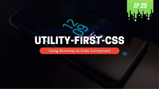 React Utility-First-CSS - MERN Stack Series - 25