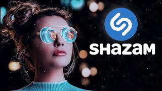 SHAZAM TOP SONGS 2021 - SHAZAM MUSIC PLAYLIST 2021 - MÚSICAS ELETRÔNICAS 2021